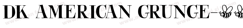 DK AMERICAN GRUNGE字体转换